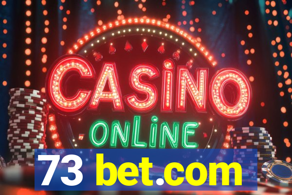 73 bet.com